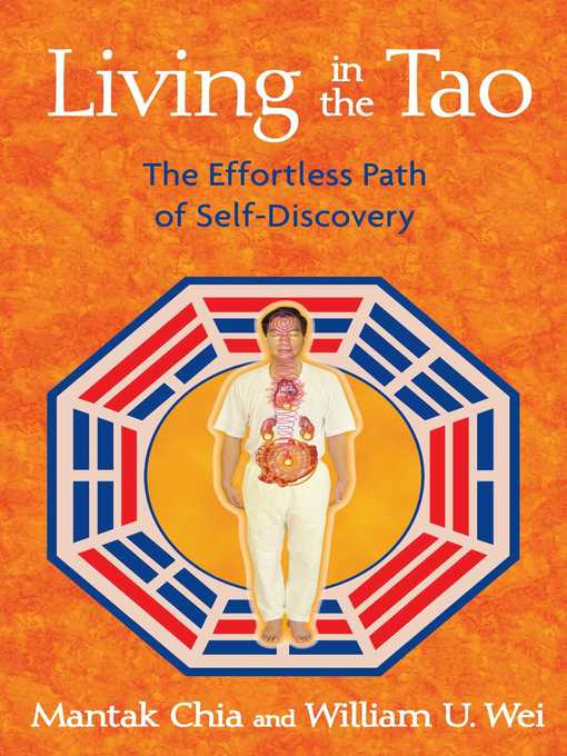 Title details for Living in the Tao by Mantak Chia - Available
